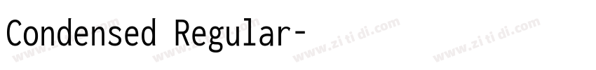 Condensed Regular字体转换 Condensed Regular字体转换